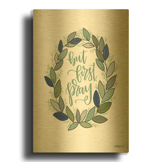 'But First Pray Wreath' By Imperfect Dust Gold Metal Wall Art