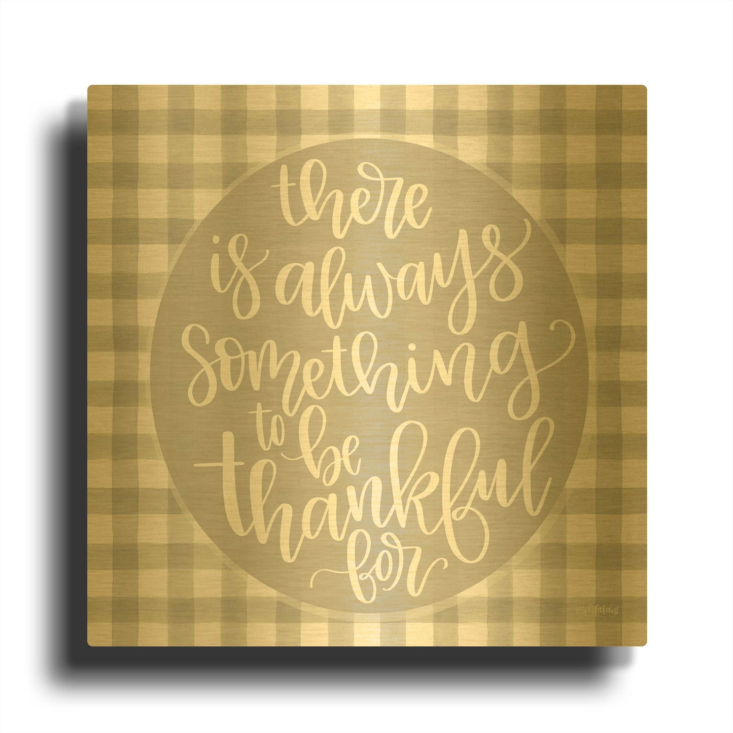 'Always Something' By Imperfect Dust Gold Metal Wall Art
