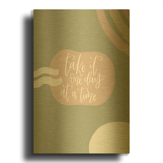 'One Day at a Time' By Imperfect Dust Gold Metal Wall Art