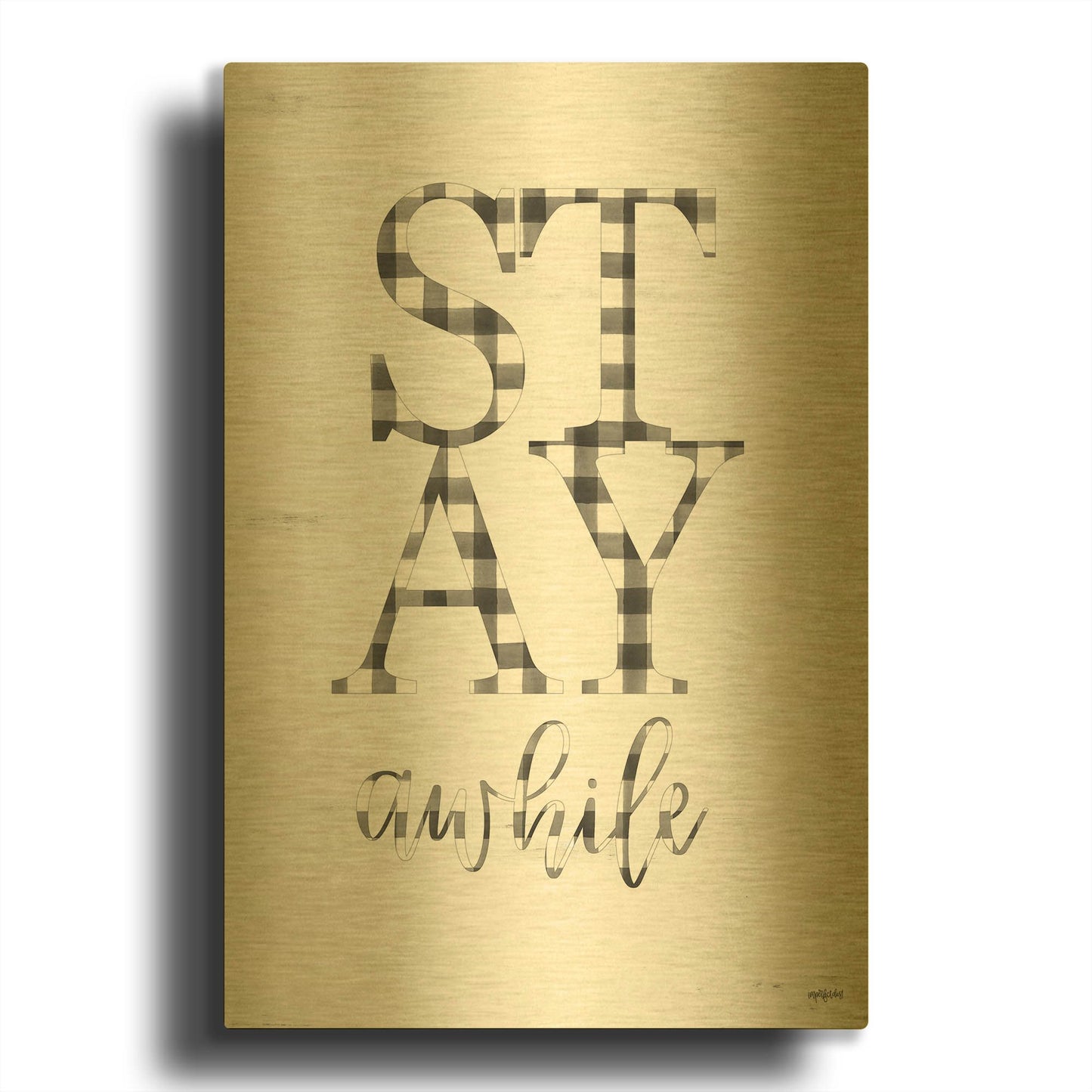 'Stay Awhile' By Imperfect Dust Gold Metal Wall Art