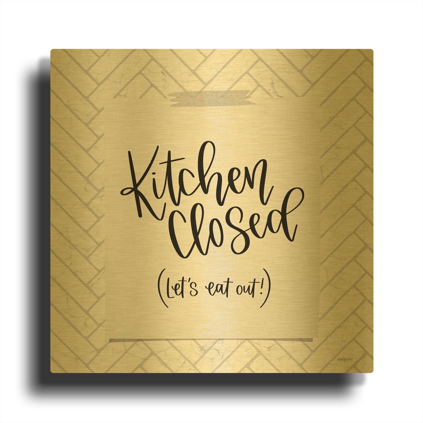 'Kitchen Closed' By Imperfect Dust Gold Metal Wall Art