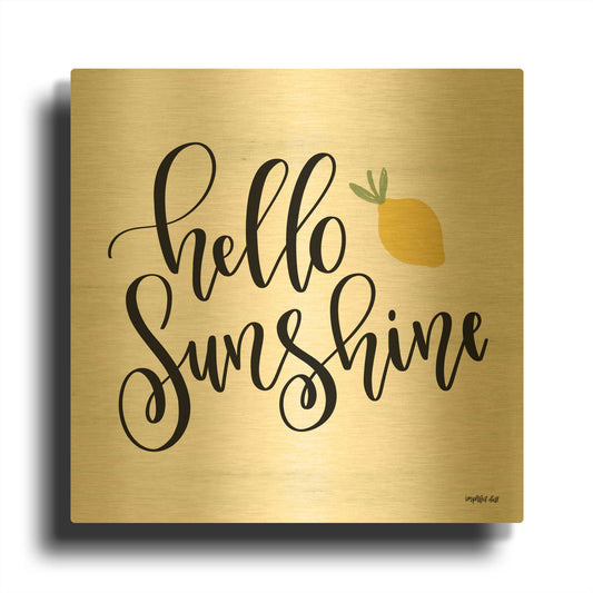 'Hello Sunshine' By Imperfect Dust Gold Metal Wall Art