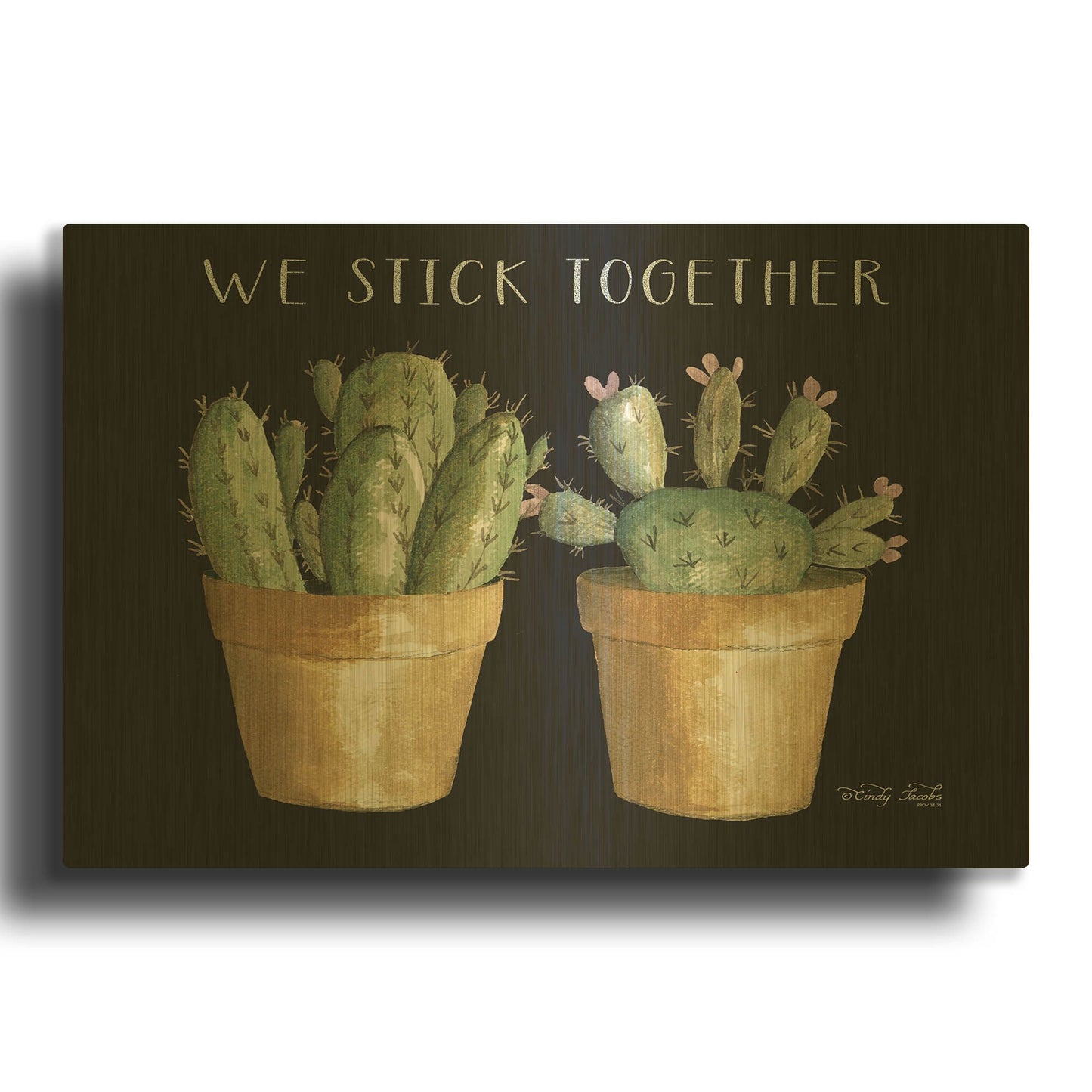 'We Stick Together Cactus' By Cindy Jacobs Gold Metal Wall Art