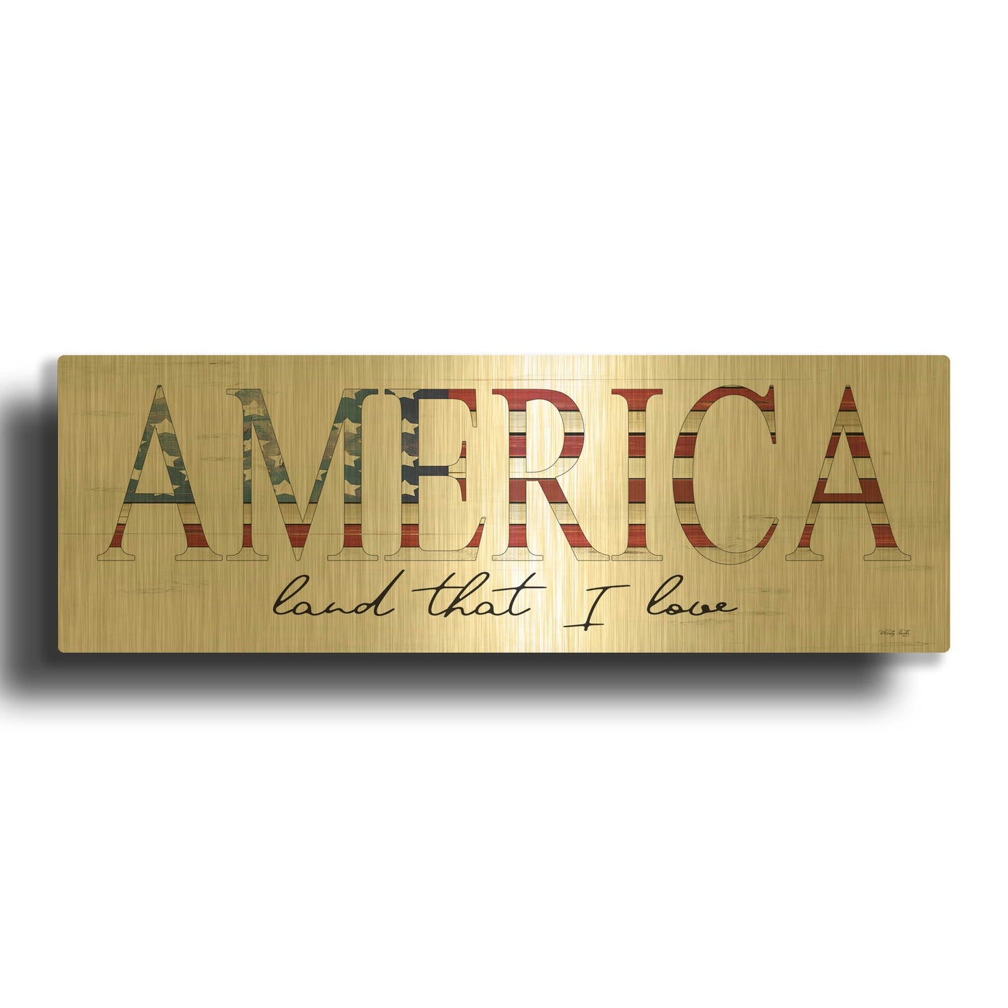 'America Land That I Love' By Cindy Jacobs Gold Metal Wall Art