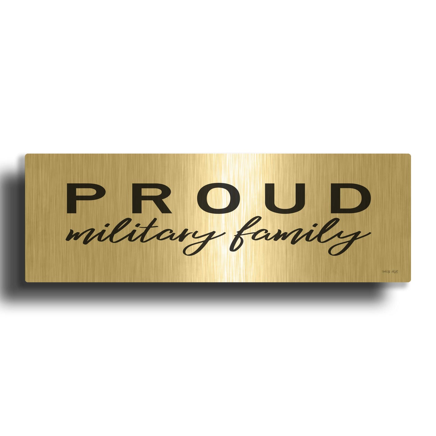 'Proud Military Family' By Cindy Jacobs Gold Metal Wall Art
