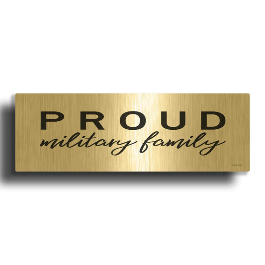 'Proud Military Family' By Cindy Jacobs Gold Metal Wall Art