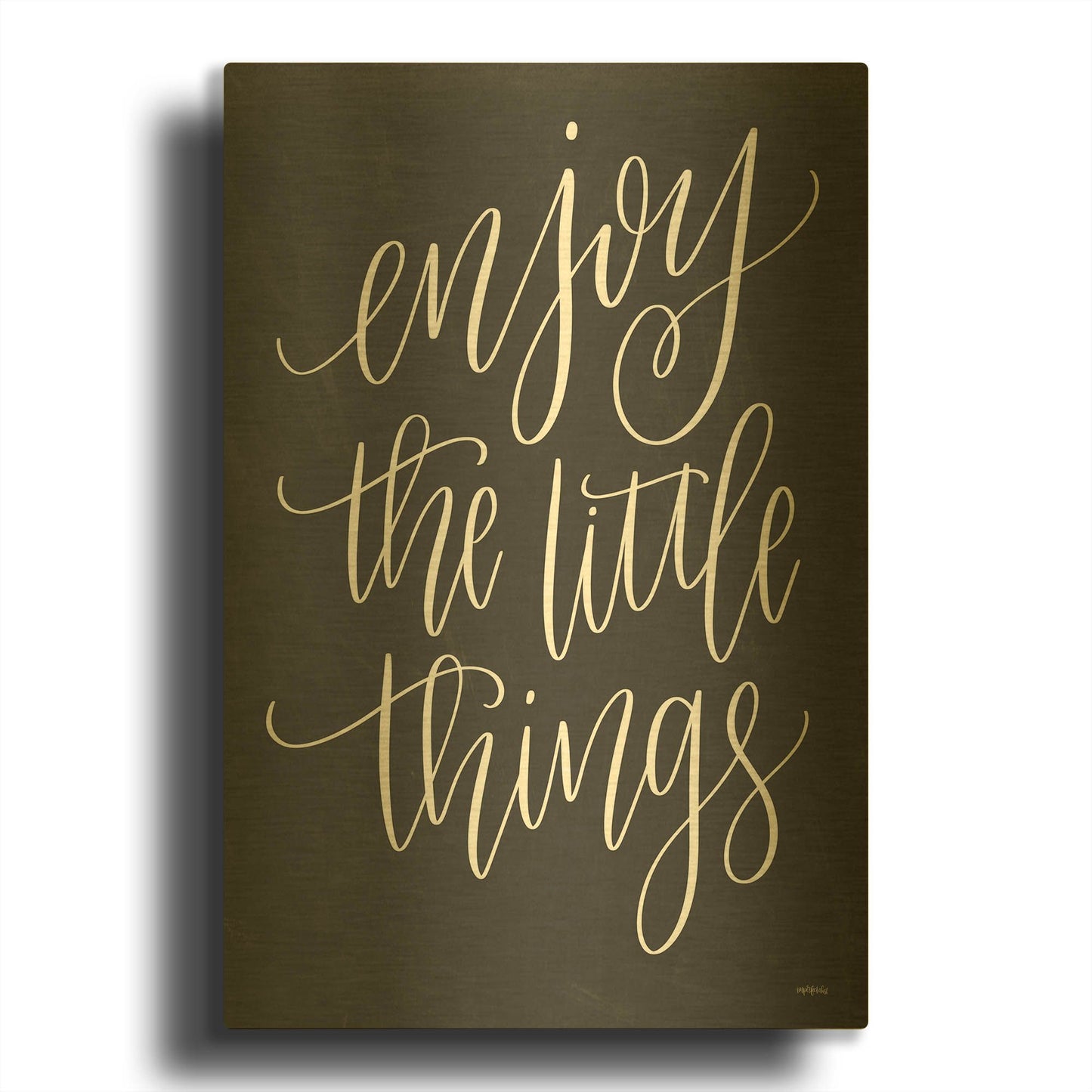 'Enjoy the Little Things' By Imperfect Dust Gold Metal Wall Art