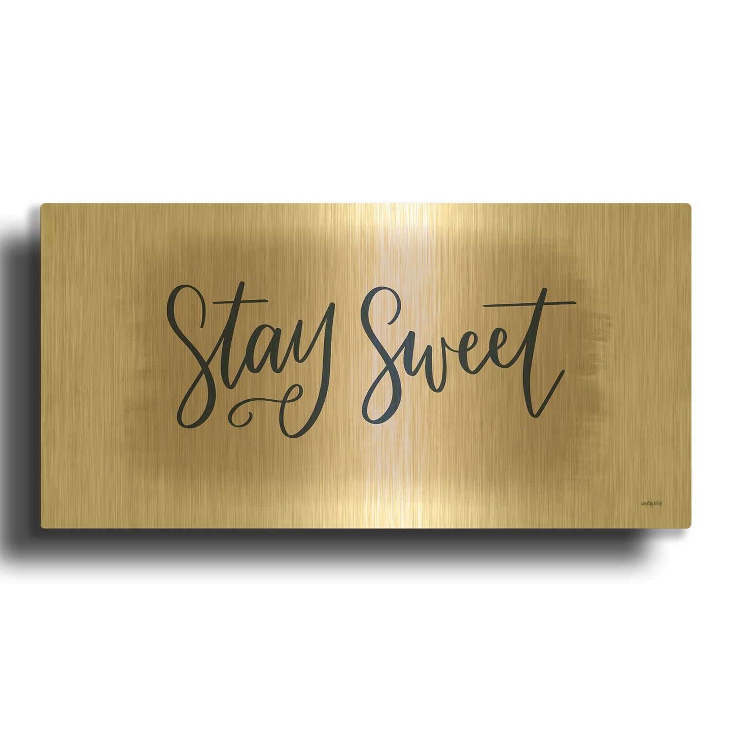 'Stay Sweet' By Imperfect Dust Gold Metal Wall Art