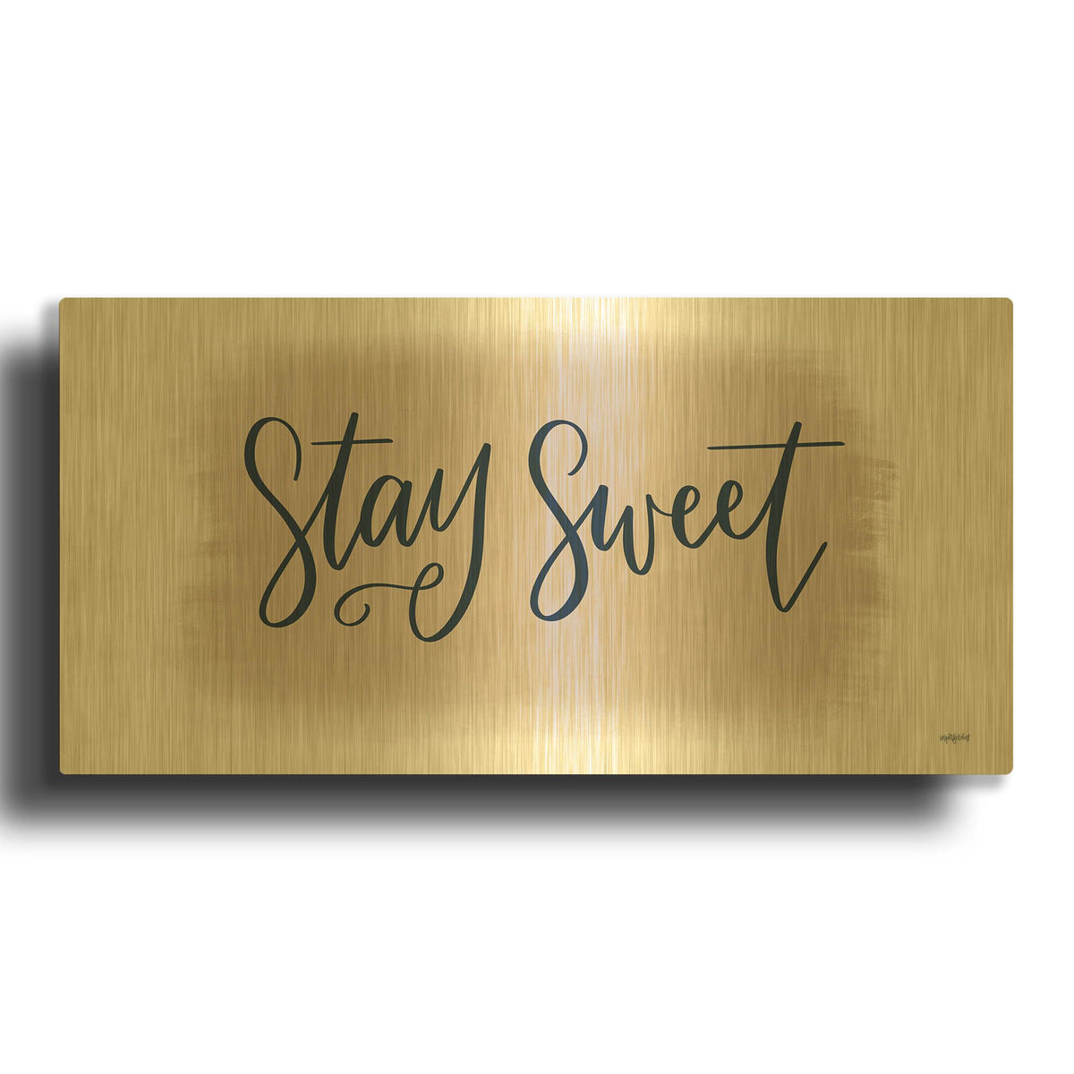 'Stay Sweet' By Imperfect Dust Gold Metal Wall Art