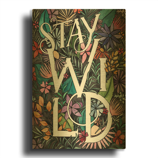 'Stay Wild' By Rachel Nieman Gold Metal Wall Art