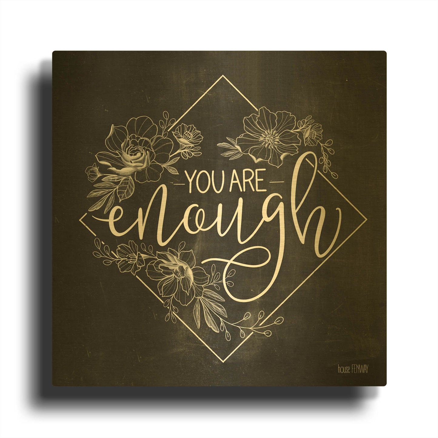 'You Are Enough' By House Fenway Gold Metal Wall Art