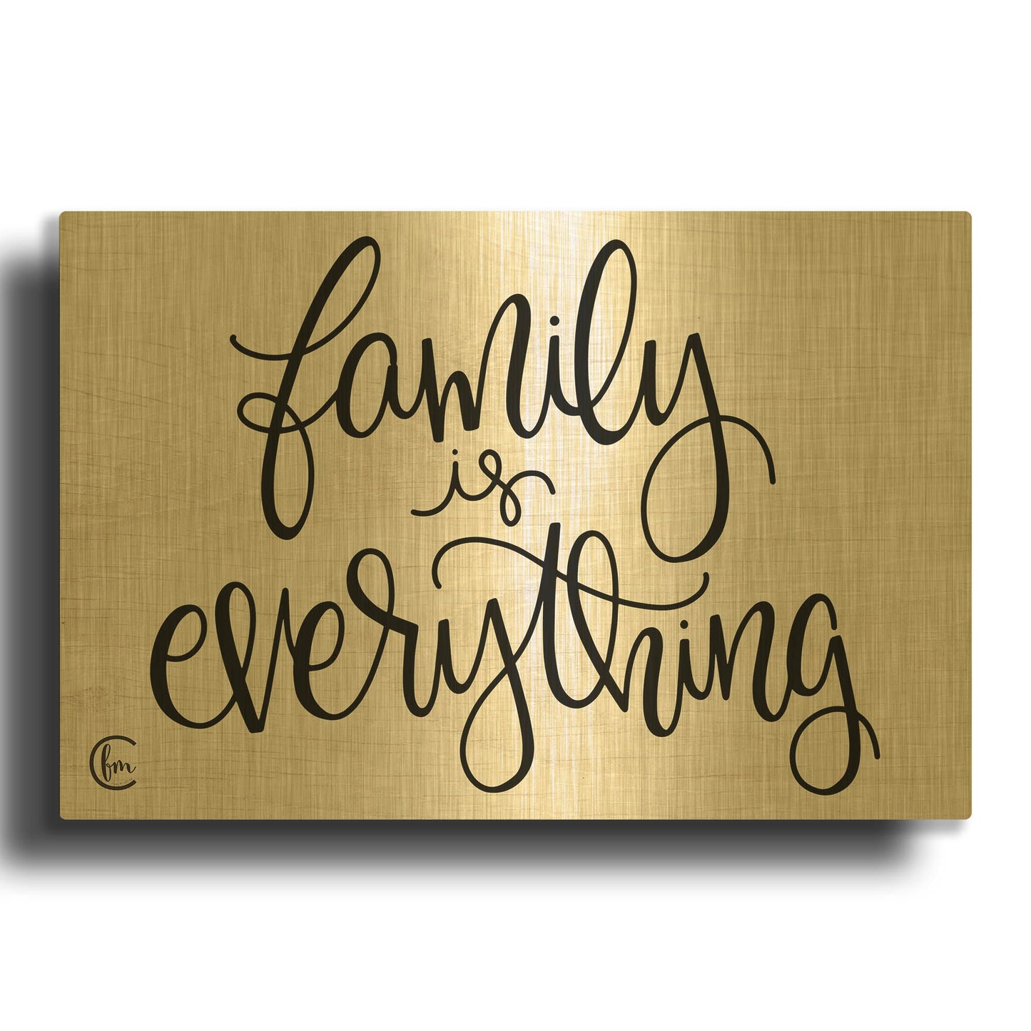'Family is Everything' By Fearfully Made Gold Metal Wall Art