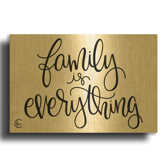 'Family is Everything' By Fearfully Made Gold Metal Wall Art