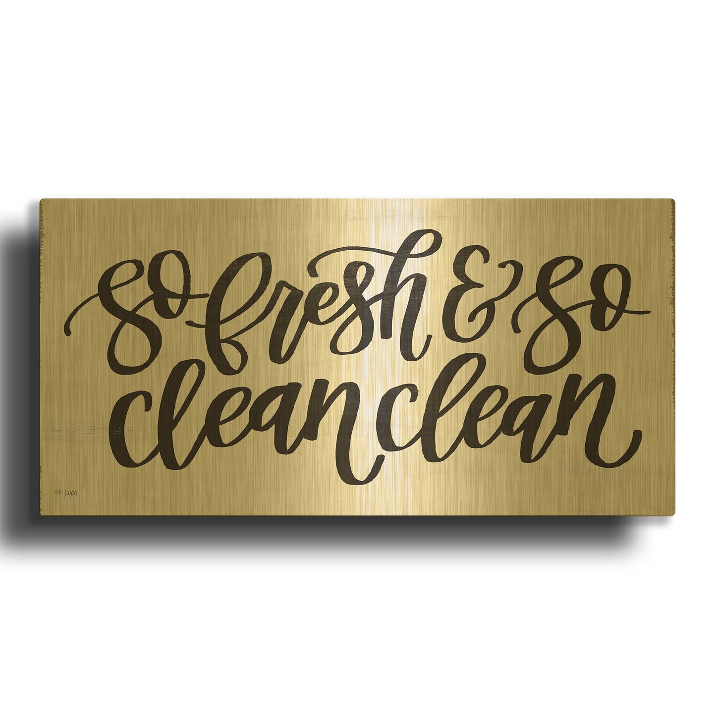 'So Fresh & So Clean Clean' By Jaxn Blvd Gold Metal Wall Art