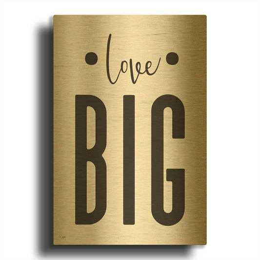 'Love Big' By Jaxn Blvd Gold Metal Wall Art