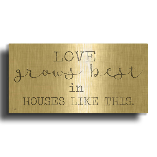'Love Grows Best' By Jaxn Blvd Gold Metal Wall Art