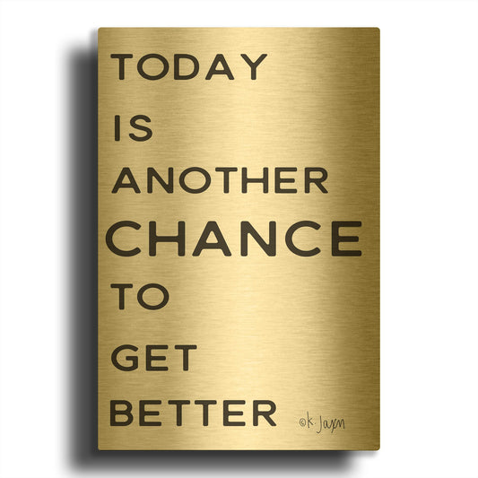 'Chance to Get Better' By Jaxn Blvd Gold Metal Wall Art