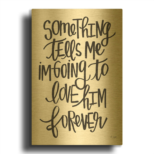 'Something Tells Me' By Jaxn Blvd Gold Metal Wall Art