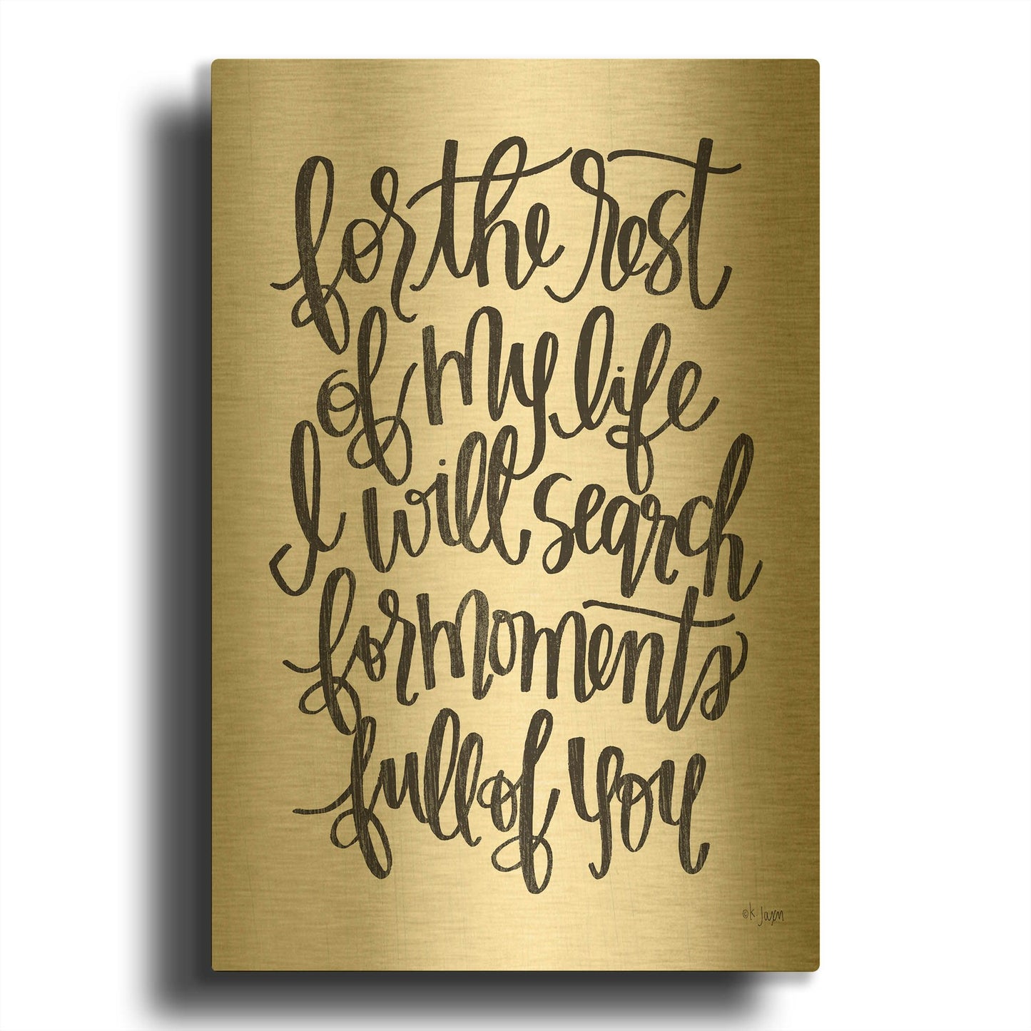 'For the Rest of My Life' By Jaxn Blvd Gold Metal Wall Art