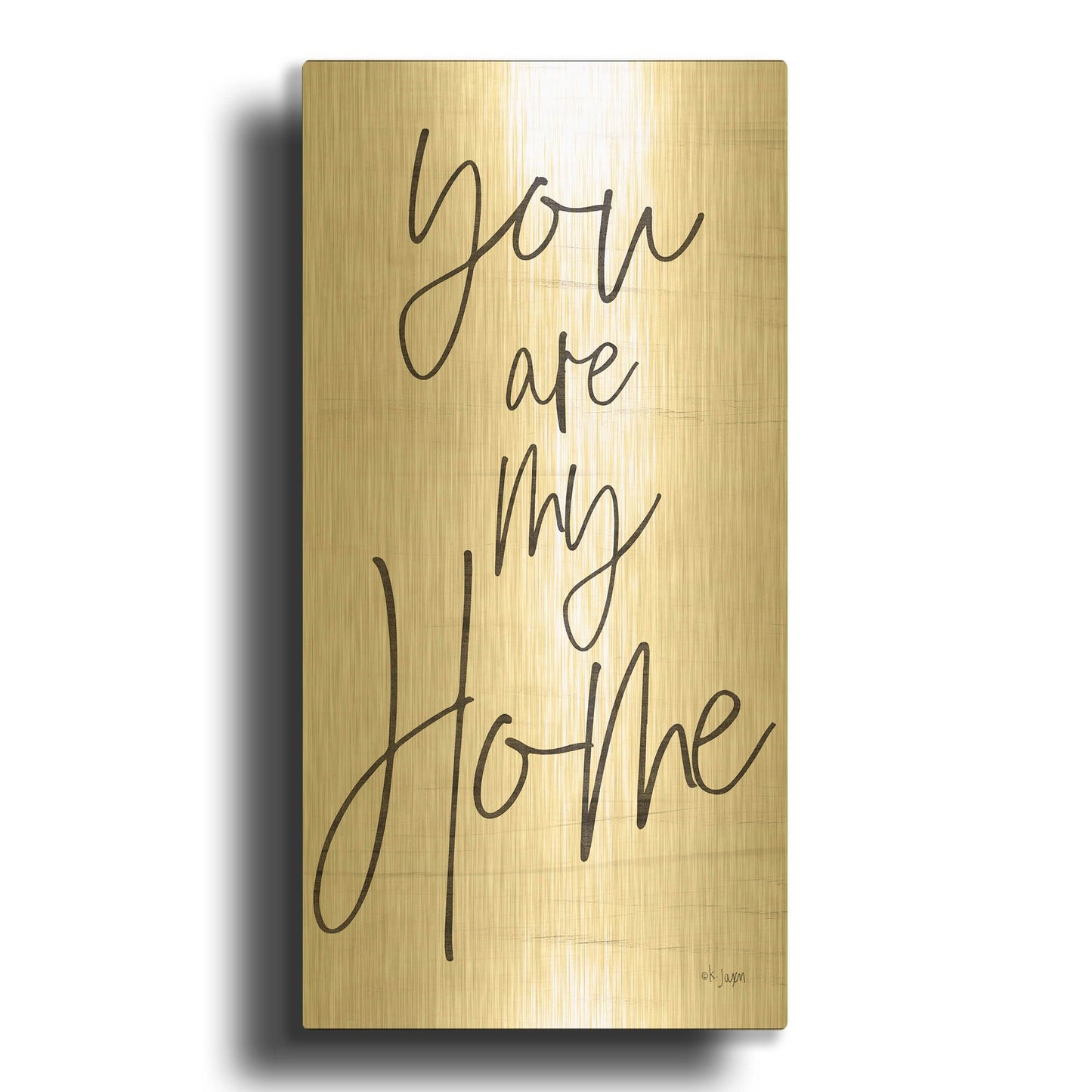 'You Are My Home' By Jaxn Blvd Gold Metal Wall Art