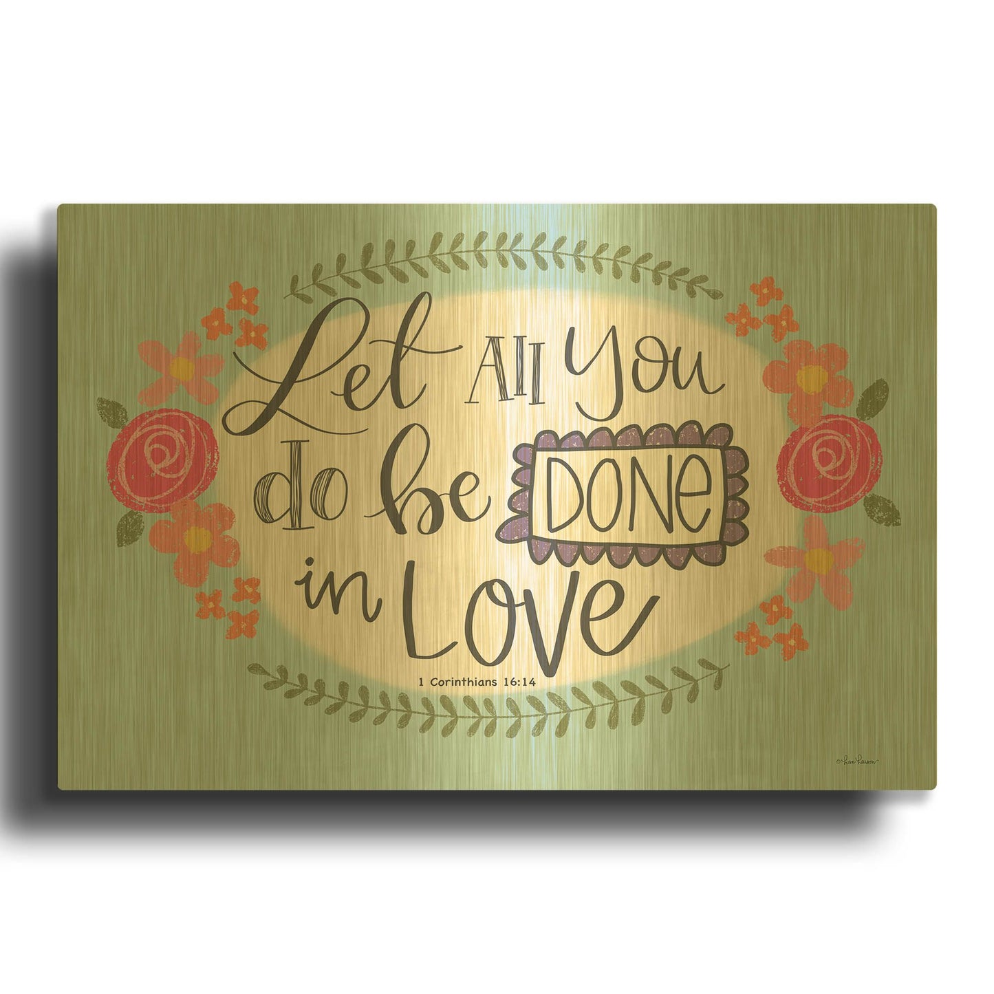 'Let All You Do' By Lisa Larson Gold Metal Wall Art