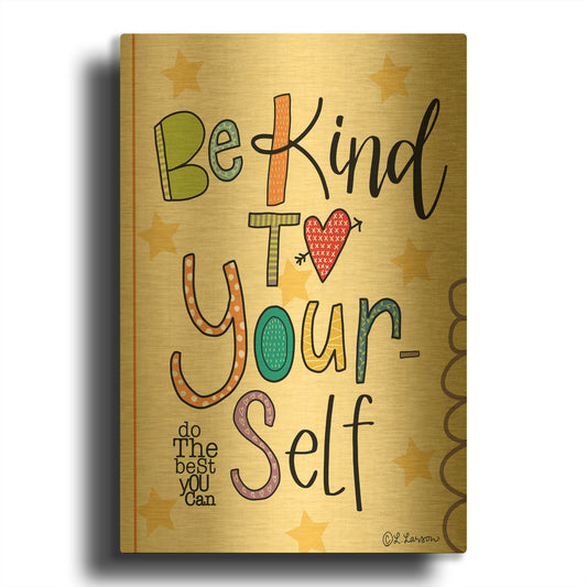 'Be Kind to Yourself' By Lisa Larson Gold Metal Wall Art
