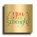 'You are Enough' By Lisa Larson Gold Metal Wall Art