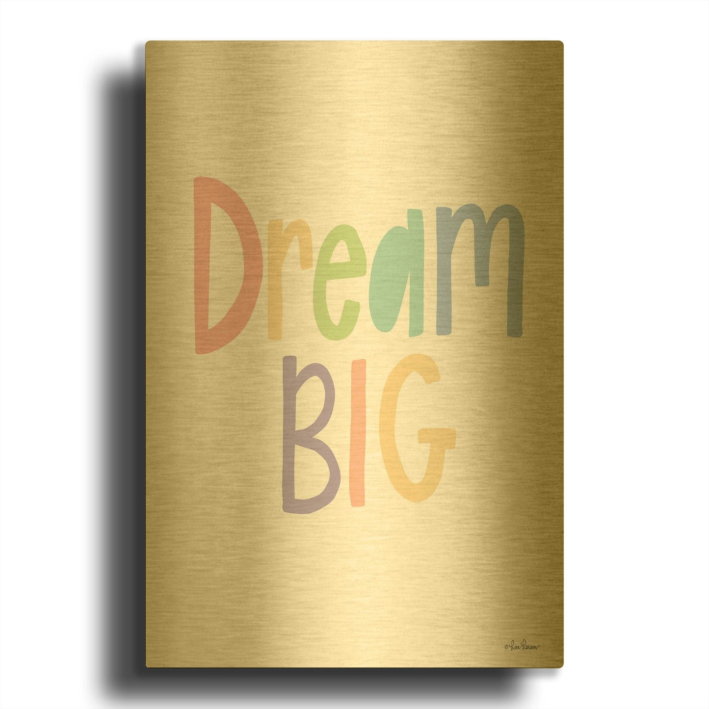 'Dream Big' By Lisa Larson Gold Metal Wall Art