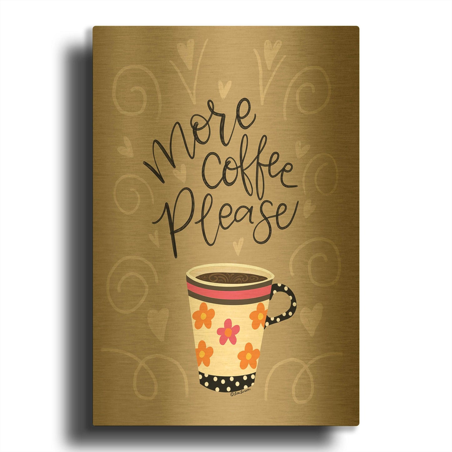 'More Coffee Please' By Lisa Larson Gold Metal Wall Art