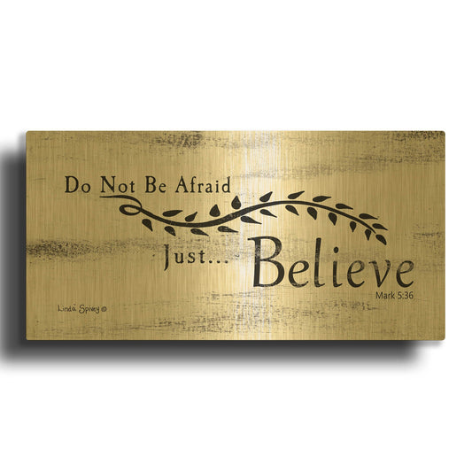 'Just Believe' By Linda Spivey Gold Metal Wall Art
