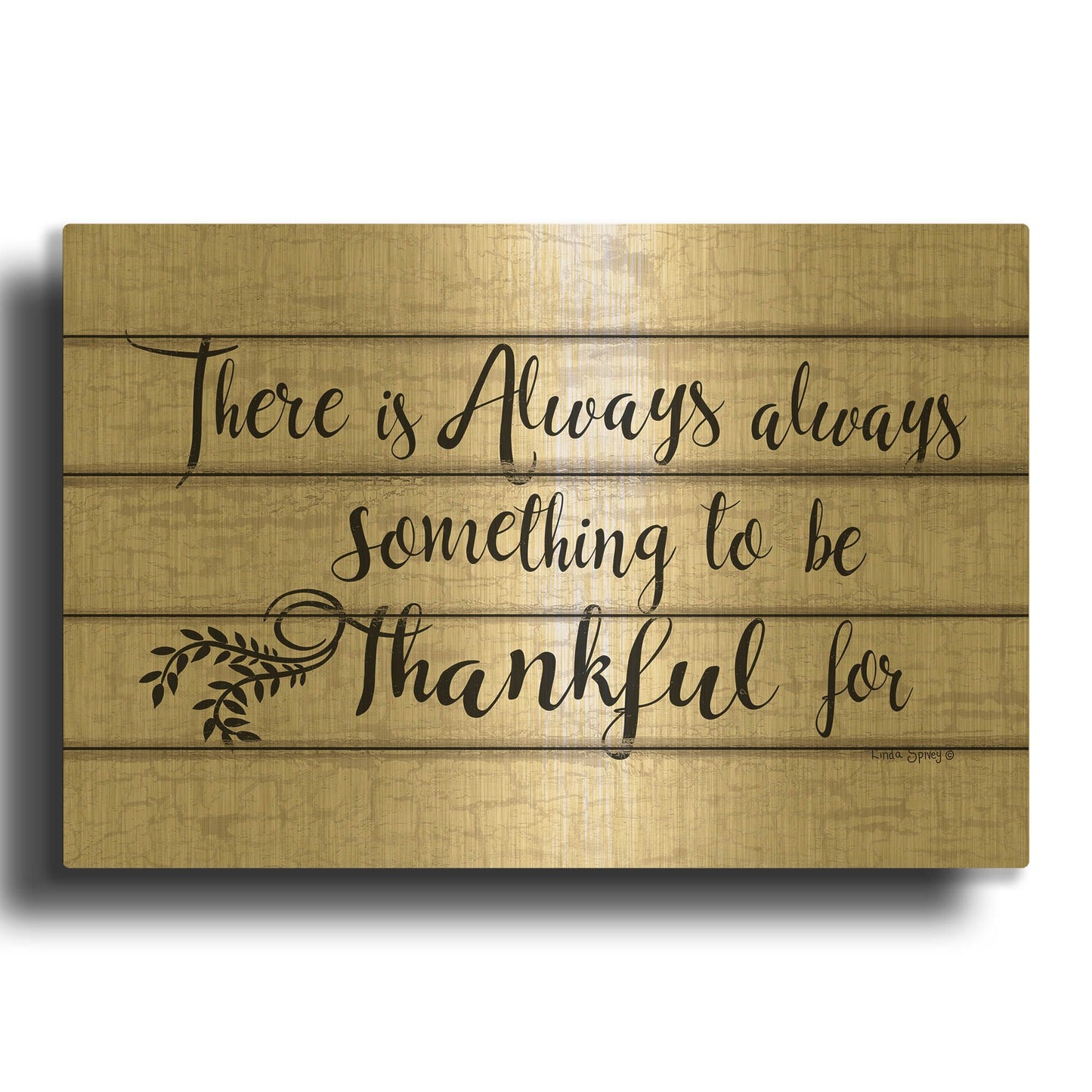 'Always Thankful' By Linda Spivey Gold Metal Wall Art